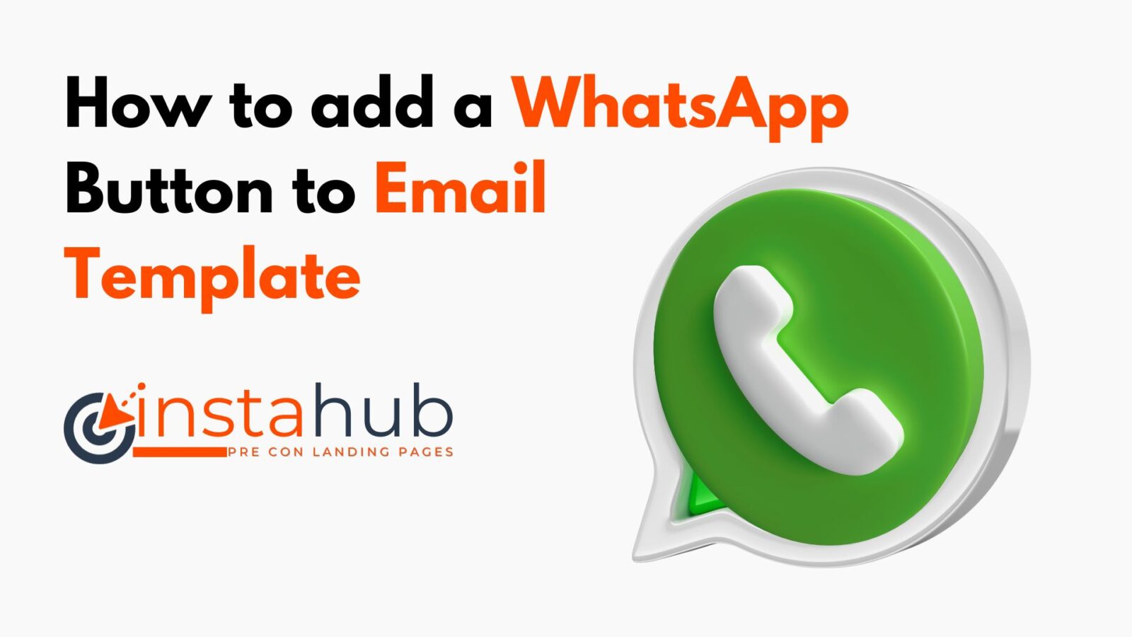 How To Add A WhatsApp Button To Email Template