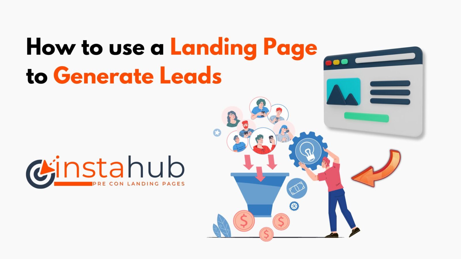 How to Use A Landing Page to Generate Leads